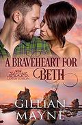 A Braveheart for Beth (Lotus Season #2) by Gillian Mayne