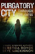 Purgatory City by Skye MacKinnon, Rebecca Royce