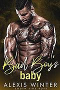 Bad Boy's Baby by Alexis Winter