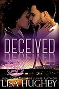 Deceived: An ALIAS BWWM Romantic Suspense (ALIAS) by Lisa Hughey