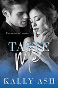 Taste Me (Temptation Series #3) by Kally Ash