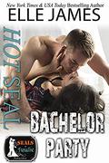 Hot SEAL, Bachelor Party: A Brotherhood Protectors Crossover Novel  (SEALs in Paradise) by Paradise Authors