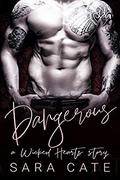 Dangerous by Sara Cate