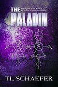 The Paladin (Mariposa #3) by T.L. Schaefer