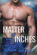 Matter of Inches (Orlando Suns #2) by Stella Lang