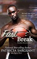 Fast Break: Brooklyn Monarchs, Book I by Patricia Sargeant