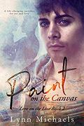 Paint on the Canvas (Love on the Line #2) by Lynn Michaels