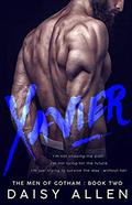 Xavier: A Men of Gotham Novel by Daisy Allen