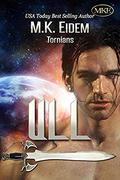 Ull (Tornians #7) by M.K. Eidem