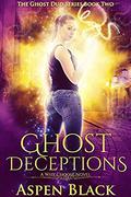 Ghost Deceptions (Ghost Dud #2) by Aspen Black