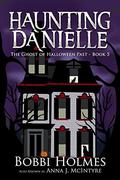 The Ghost of Halloween Past by Bobbi Holmes, Anna J. McIntyre
