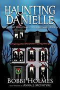 The Ghost Who Came for Christmas by Bobbi Holmes, Anna J. McIntyre