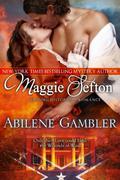 ABILENE GAMBLER by Maggie Sefton