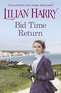 Bid Time Return (Cumbrian Saga #1) by Donna Baker