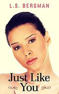Just Like You (Love Chances #7) by L.S. Bergman