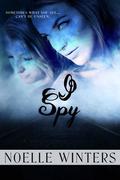 I Spy by Noelle Winters