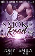 Smoke Road by Toby Neal, Emily Kimelman