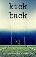Kick Back by K J