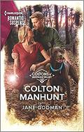 Colton Manhunt (Coltons of Mustang Valley #6) by Jane Godman