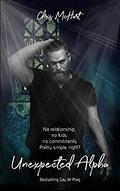Unexpected Alpha  (Gay M-Preg) by Chris McHart