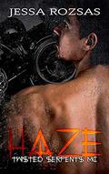 HAZE: Twisted Serpents MC by Jessa Rozsas