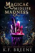 Magical Midlife Madness by K.F. Breene