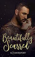 Beautifully Scarred by H.P. Davenport
