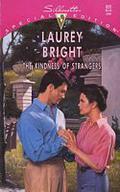 The Kindness of Strangers (Silhouette Special Editions #820) by Laurey Bright