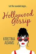 Hollywood Gossip: One diva. One DJ. One whole lot of drama. by Kristina Adams