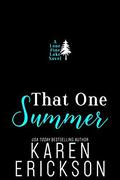 That One Summer by Karen Erickson