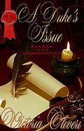 A Duke's Issue (The Lambourne Legacy #4) by Victoria Oliveri