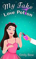 My Fake Love Potion (Romance with a Fake Love #3) by Emily Bow