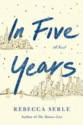 In Five Years by Rebecca Serle