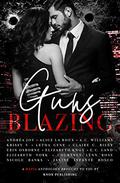 Guns Blazing by Krissy V.