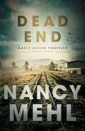 Dead End by Nancy Mehl