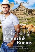 A Cowboy's Beautiful Enemy (A Sweet And Clean Cowboy Romance #2) by Bee Brooks