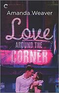 Love Around the Corner (The Romano Sisters #3) by Amanda Weaver