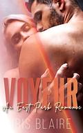 Voyeur (East Park #3) by Iris Blaire
