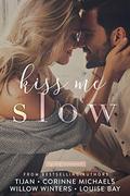 Kiss Me Slow by Willow Winters, Tijan