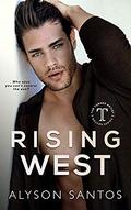 Rising West by Alyson Santos, Aly Stiles