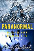 Gulf Coast Paranormal Boxed Set by M.L. Bullock