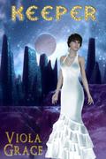 Keeper by Viola Grace