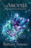 Ascent (Return of the Elves #7) by Bethany Adams