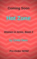 Hot Zone  : Romantic Suspense by Cindy Dees