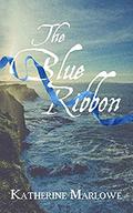 The Blue Ribbon by Katherine Marlowe