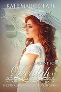 An Agent for Delilah (The Pinkerton Matchmaker #15) by Kate Marie Clark