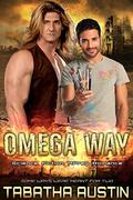 Omega Way: Science Fiction Mpreg Romance by Tabatha Austin