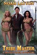 Tribe Master (Tribe Master #1) by Noah Layton