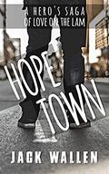 Hopetown by Jack Wallen