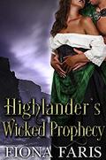 Highlander’s Wicked Prophecy by Fiona Faris